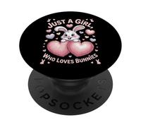 Bunny Obsessed Just A Girl Who Loves Bunnies Fan PopSockets Adhesive PopGrip