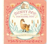 Bunny Roo and Duckling Too