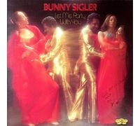 Bunny Sigler - let me party with you LP