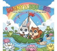 Bunny & Squirell - Cute Carrots & Nuts Coloring Boo: 50+ Adorable Bunny and Squirrel Illustrations in Cozy Woodland Scenes (Cute Animals Coloring Book)
