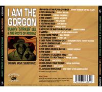 BUNNY "STRIKER" LEE & THE ROOTS OF REGGAE/BUNNY LEE - I AM THE GORGON [ORIGINAL