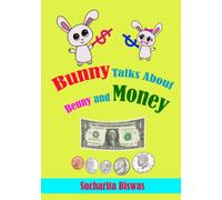 Bunny Talks About Benny and Money