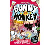 Bunny vs Monkey: Bunny Bonanza (a Phoenix Comic Book, from the multi-million-selling creative genius Jamie Smart): Bunny Bonanza (a Phoenix Comic ... Jamie Smart, Illustrator of the Year)