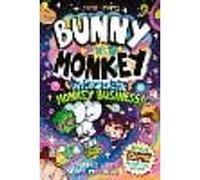 Bunny vs Monkey: Intergalactic Monkey Business! (a Phoenix Comic Book)