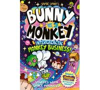 Bunny vs Monkey: Intergalactic Monkey Business! (a Phoenix Comic Book): Winner of the British Book Award for Best Graphic Novel