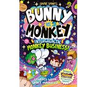 Bunny vs Monkey: Intergalactic Monkey Business! (a Phoenix Comic Book): Winner of the British Book Award for Best Graphic Novel