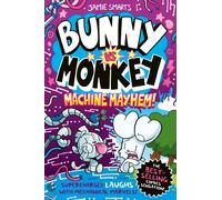 Bunny vs Monkey: Machine Mayhem (a Phoenix Comic Book, from the multi-million-selling creative genius Jamie Smart)