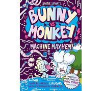 Bunny vs Monkey: Machine Mayhem (a Phoenix Comic Book, from the multi-million-selling creative genius Jamie Smart)