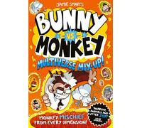 Bunny vs Monkey: Multiverse Mix-up!: (Bunny vs Monkey)
