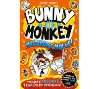 Bunny vs Monkey: Multiverse Mix-up! (a Phoenix Comic Book, from the multi-million-selling creative genius Jamie Smart)