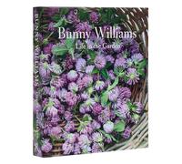 Bunny Williams: Life in the Garden
