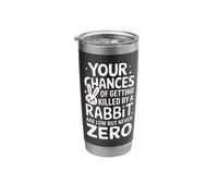 Bunny Your Chances of Getting Killed by A Rabbit are Low Stainless Steel Insulated Tumbler