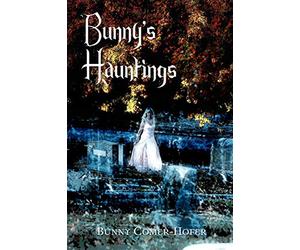 Bunny's Hauntings