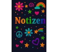 Bunte Notizen: Dein leeres Notizbuch für kreative Gedanken, große Träume und tägliche Ideen