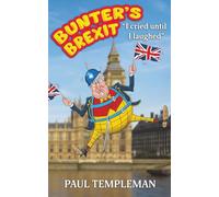 Bunter's Brexit: I cried until I laughed