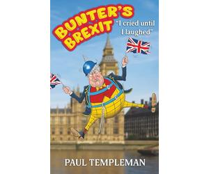Bunter's Brexit: I cried until I laughed