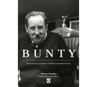 Bunty: Remembering a Gentleman of Noble Scottish Descent