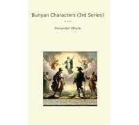 Bunyan Characters (3rd Series) (Classic Books)