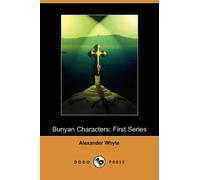 Bunyan Characters : First Series (Dodo Press)