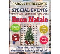 Buon Natale - Parole Intrecciate: Senza schermo! Passatempo mentale per relax, viaggi e pause (Parole Intrecciate - Special Events)