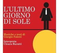 Buratti Chiara - L'ultimo Giorno Di Sole