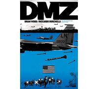 Burchielli, Ricardo - DMZ Deluxe Edition Book 4 HC