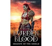 Burden of Blood: Shadow of the Shield
