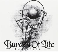 Burden Of Life - In Cycles