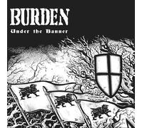 Burden – Under the Banner – Rebellion