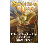 Burdens of the Dead: Volume 4 (Heirs of Alexandria)