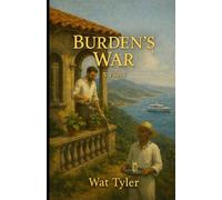 Burden's War: A Play in Three Acts