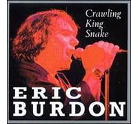 Burdon, Eric - Crawling King Snake