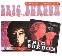 Burdon, Eric - Crawling King Snake/Soldier Of Fortune
