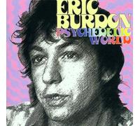 Burdon, Eric - The Psychedelic World of Eric Burdon