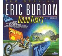 Eric Burdon – Good Times – CD – 17 Tracks – US Import