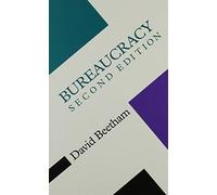 Bureaucracy (Concepts in social thought)