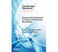 Bureaucratic Resistance in Times of Democratic Backsliding
