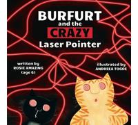 Burfurt and the Crazy Laser Pointer: 13 (Burfurt the Kitten)