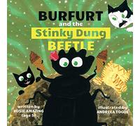 Burfurt and the Stinky Dung Beetle: 4 (Burfurt the Kitten)