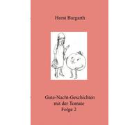 Burgarth - Gute-Nacht-Geschichten mit der Tomate Folge 2 Frieda mit de - D555z