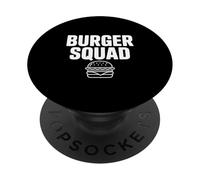 Burger Squad - The Ultimate Foodie Team PopSockets Adhesive PopGrip