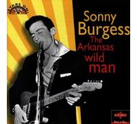 Burgess Sonny - Arkansas Wild Man