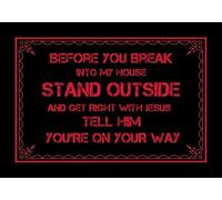Burglar Warning Doormat,Before You Break Into My Home,Non Slip Rubber Backed Entryway Rugs 16x24 Inch