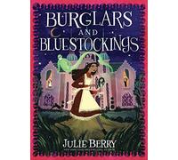 Burglars and Bluestockings: 3 (Wishes and Wellingtons)