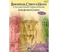 Burgmüller, Czerny & Hanon -- Piano Studies Selected for Technique and Musicality, Vol 2 (Alfred Masterwork Editions)