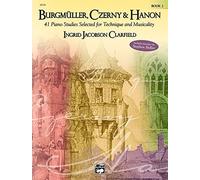 Burgmuller, Czerny & Hanon: 41 Piano Studies Selected for Technique and Musicality: Book 2 (Alfred Masterwork Editions) by Ingrid Jacobson Clarfield (2005-04-01)
