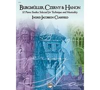 [(Burgmuller, Czerny & Hanon : Book 1: 32 Piano Studies Selected for Technique and Musicality)] [Edited by Ingrid Jacobson Clarfield] published on (March, 2006)