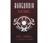 BURGUNDIA: Rising Darkness: Chapter II