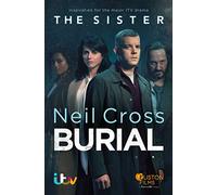 Burial: Now a major ITV crime-drama called THE SISTER