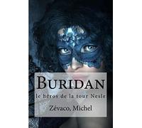 Buridan: le heros de la tour Nesle